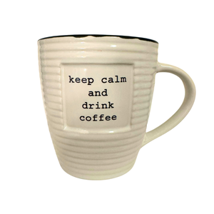 Keep Calm and Drink Coffee Mug-Cup